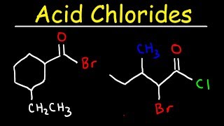 Naming Acid Chlorides With IUPAC Nomenclature [upl. by Nnaylrebmik]