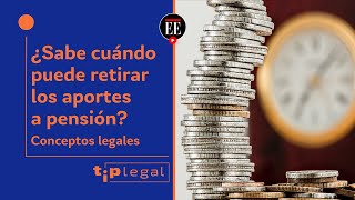 ¿Los aportes para pensiones se pueden retirar en cualquier momento  El Espectador [upl. by Eliseo197]