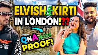 Was Kirti with Elvish Yadav in LONDON  Missed your enrolment date  Now what to do 🙄 [upl. by Feriga]