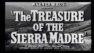 The Tresure of Sierra Madre  Original Theatrical Trailer [upl. by Nevad]