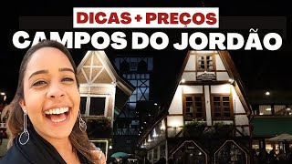 CAMPOS DO JORDÃO DICAS E PREÇOS [upl. by Jehovah58]