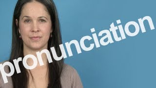 How to Pronounce PRONUNCIATION in American English [upl. by Ezana]