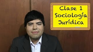 Sociología Jurídica clase 1 [upl. by Ru]