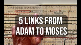 5 Links from Adam to Moses  2553 Year Span [upl. by Eimat]