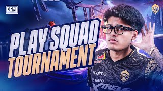 PLAY SQUAD TOURNAMENT  JONATHAN IS BACK  BGMI [upl. by Aicre583]