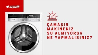 Çamaşır Makineniz Su Almıyorsa Ne Yapmalısınız [upl. by Neelhtak986]