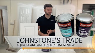 PRODUCT REVIEW  JOHNSTONES TRADE AQUA GUARD AND UNDERCOAT [upl. by Niro]