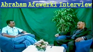 Abraham Afewerki Interview ቃለ መሕትት ኣብርሃም ኣፈወርቂ [upl. by Atnad]