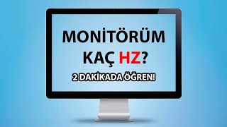 Monitörüm Kaç Hz   Monitör Yenileme Hızı Öğrenme [upl. by Waligore]