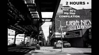 2 Hours  Smooth amp Hard 90s Underground Hip Hop Compilation [upl. by Nylqcaj]