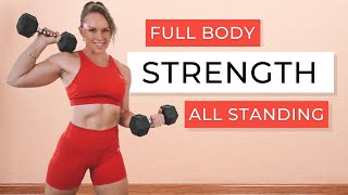 Full Body STANDING Dumbbell Strength Workout  No Up amp Down No Jumping [upl. by Bord878]