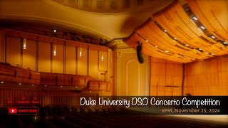 Duke University DSO Concerto Competition [upl. by Hurty]