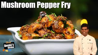 Mushroom Pepper Fry Recipe in Tamil  Mushroom Recipes  CDK 457  Chef Deenas Kitchen [upl. by Olsson213]