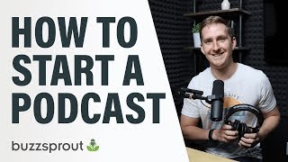 How to Start a Podcast  StepbyStep Guide 2021 [upl. by Berns]