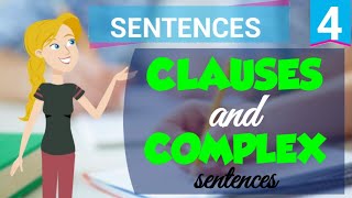 Clauses and Complex Sentences [upl. by Vince]