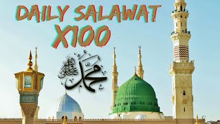 Beautiful Salawat To The Prophet ﷺ One Hundred 100 Times [upl. by Archie]