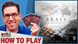 Brass Birmingham  How To Play [upl. by Kariv]