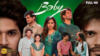 Baby 2023 Full Movie in Hindi Dubbed  Anand Deverakonda Vaishnavi  HD Facts amp Story Explain [upl. by Minette]