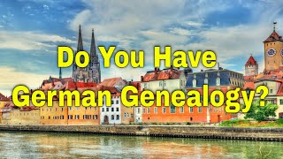 Do You Have German Genealogy  Ancestral Findings Podcast [upl. by Osborn199]