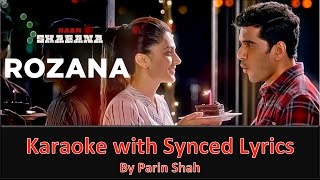 Rozana  Naam Shabana  Full Karaoke with Synced Lyrics Good Quality [upl. by Rastus]