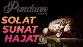 Panduan Ringkas Solat Sunat Hajat Cara Paling Ringkas [upl. by Stace138]