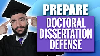 How to Prepare for Your Doctoral Dissertation Defense StepbyStep [upl. by Beatty]