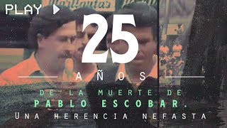 Pablo Escobar 25 años de una herencia nefasta  El Espectador [upl. by Helve317]