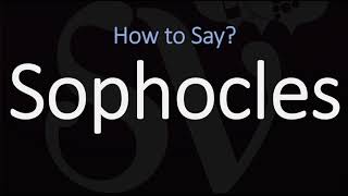 How to Pronounce Sophocles CORRECTLY [upl. by Helen]