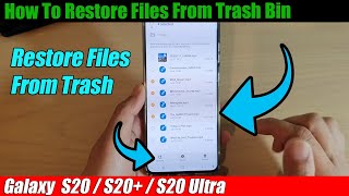 Galaxy S20S20 How To Restore Files From Trash Bin [upl. by Margarethe]