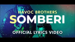 Sollu Thamizhan Somberi  Havoc Brothers  Official Lyrics Video [upl. by Ivana]