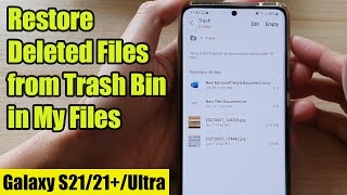 Galaxy S21UltraPlus How to Restore Deleted Files from Trash Bin in My Files [upl. by Natanoj]