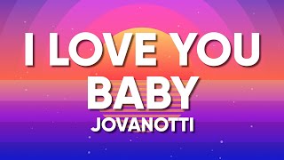 Jovanotti Sixpm  I LOVE YOU BABY TestoLyrics [upl. by Nadiya475]