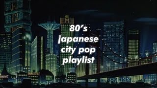 80s japanese city pop playlist [upl. by Rednasxela873]