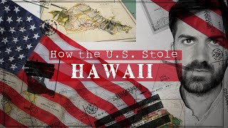 How the US Stole Hawaii [upl. by Kape]