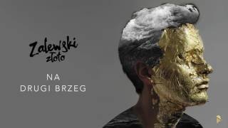 Krzysztof Zalewski  Na drugi brzeg Official Audio [upl. by Htezzil]