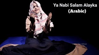 Ya Nabi Salam Alayka Arabic By Yumna Ajin  HD VIDEO [upl. by Chelsie247]