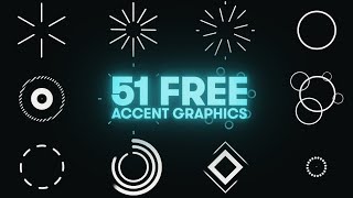 51 FREE Accent Motion Graphics  Free Assets [upl. by Aehcsrop]