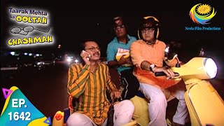 Taarak Mehta Ka Ooltah Chashmah  Episode 1642  Full Episode [upl. by Malvino638]