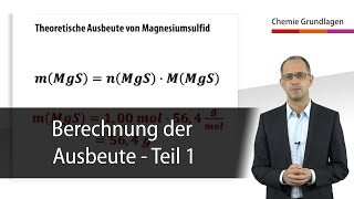 Ausbeuteberechnung Teil 1  Chemie Grundlagen [upl. by Einahpehs]