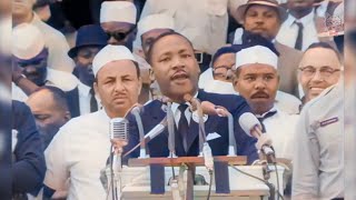 Martin Luther King  I Have A Dream Speech 1963 Colorized HD [upl. by Yerac]