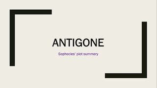 Sophocles Antigone  Plot Summary [upl. by Yesnikcm]