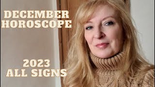 December 2023 horoscopes ALL SIGNS [upl. by Htebzil]