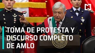 Toma de Protesta y discurso completo de AMLO como Presidente de México [upl. by Nhepets552]