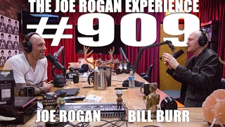 Joe Rogan Experience 909  Bill Burr [upl. by Rehpotisrhc994]