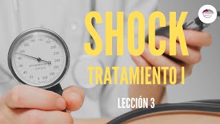 3  TRATAMIENTO GENERAL Y REANIMADOR DEL SHOCK [upl. by Noreht925]