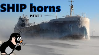 SHIP Horn compliation  Pt1 [upl. by Calvo]