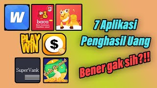 7 Aplikasi Penghasil Uang Lumayan Nih Buat Sampingan [upl. by Glynda578]