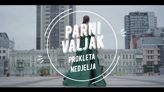 Parni Valjak  Prokleta nedjelja Official lyric video [upl. by Serle]