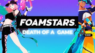 Death of a Game Foamstars [upl. by Erodasi835]