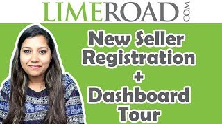 How to Sell on Limeroad  Seller account registration ✔️ and seller Dashboard tour of Limeroad [upl. by Henryk]